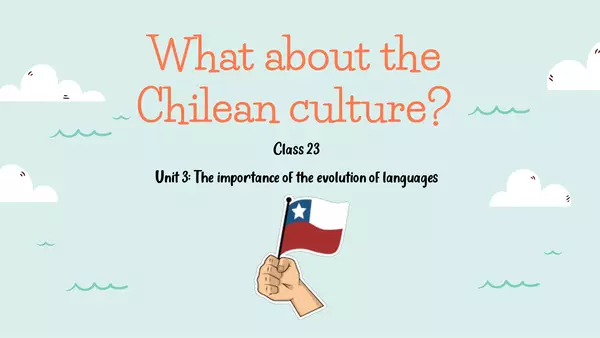 What about the Chilean Culture?