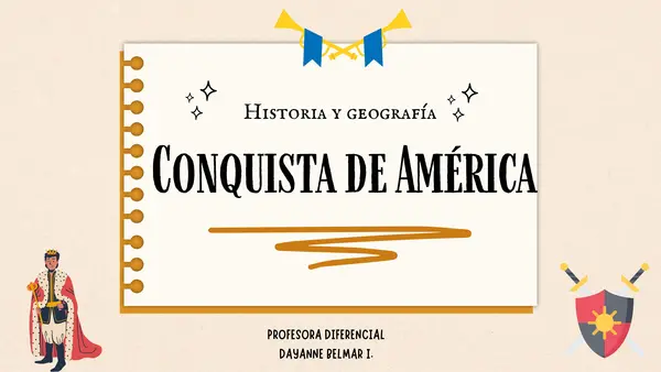 Proceso de Conquista - 5°año Básico