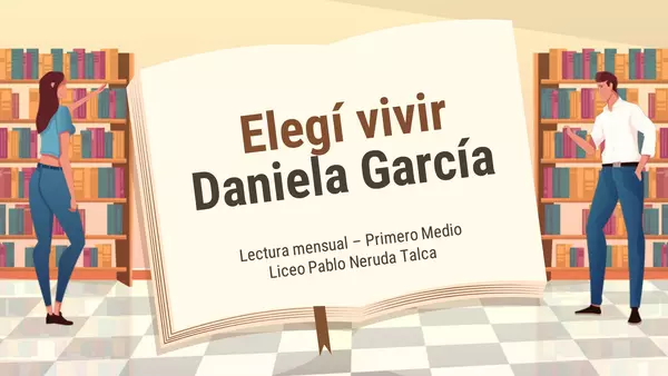 Elegí vivir, Daniela García