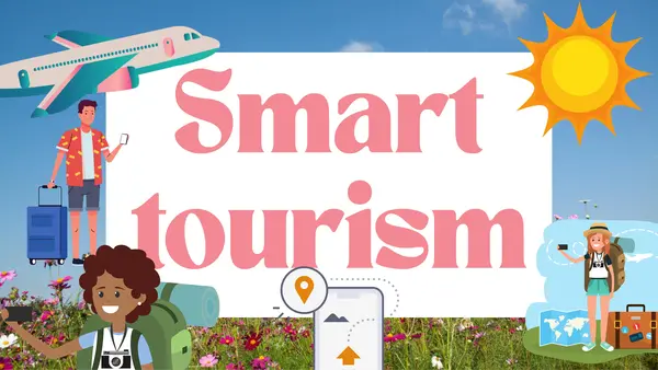 Smart tourism
