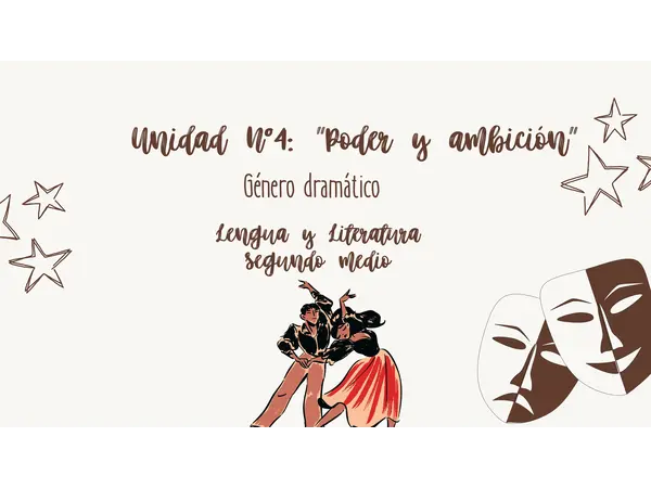 CLASE INTRODUCTORIA: UNIDAD N°4 PODER Y AMBICIÓN. SEGUNDO MEDIO. 