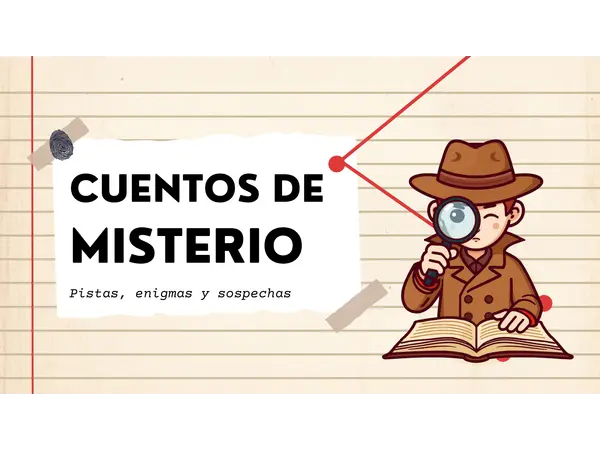Cuentos de misterio: pistas, enigmas y sospechas