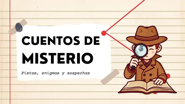 Cuentos de misterio: pistas, enigmas y sospechas