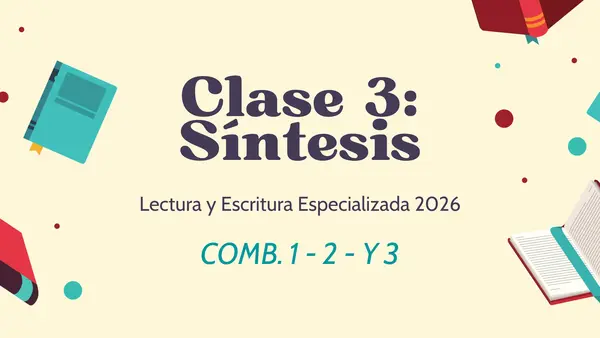 Clase 3 Lectura y escritura especializada SÍNTESIS