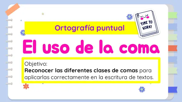 Ortografía puntual- Uso de la coma