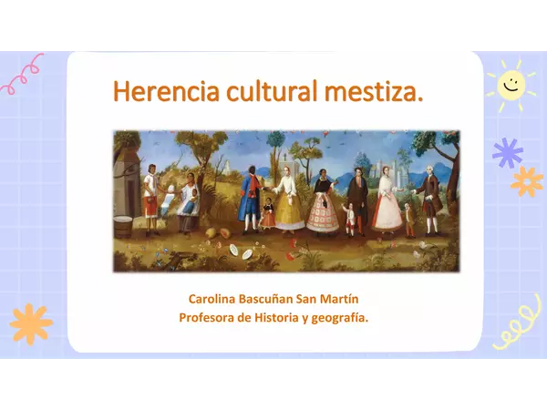 HERENCIA CULTURAL MESTIZA