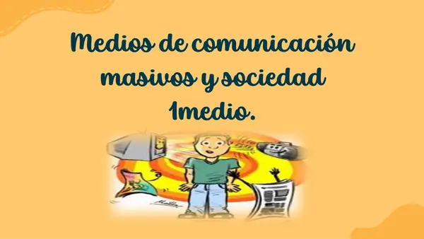 MEDIOS DE COMUNICACIÓN EN MASA Y SU INFLUENCIA EN LA SOCIEDAD.
