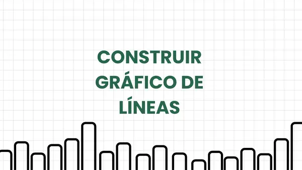 Construcción de gráficos de líneas