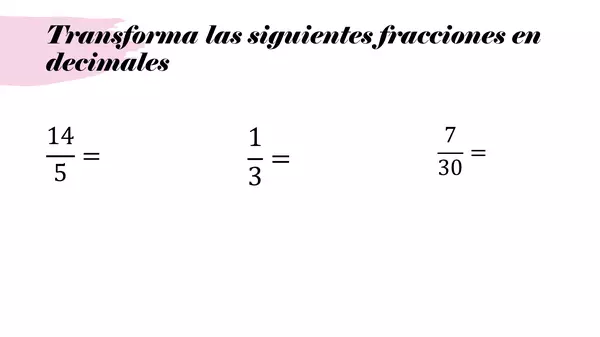 Transformación de decimal a fracción. Tipos de decimales