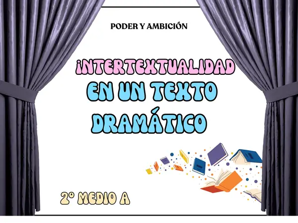 Analizar la intertextualidad presente en un texto dramático