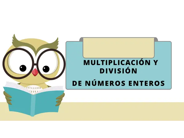 Multiplicación y División de Enteros