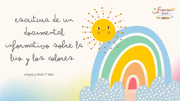 Ciencias y Lenguaje: Luz y colores libro y documental (Clase completa)