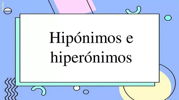 Hipónimos e hiperónimos 