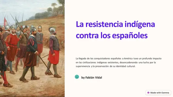 La resistencia indígena contra los españoles