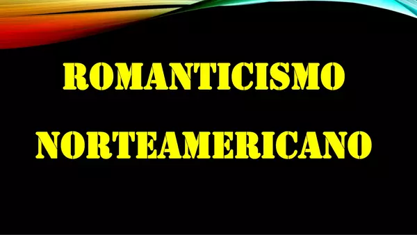 ROMANTICISMO NORTEAMERICANO - ALLAN POE