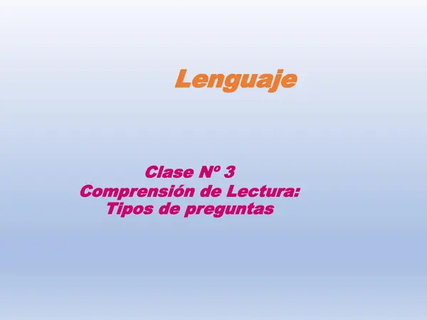 PPT PREPARACION PAES, LENGUAJE , TIPO DE PREGUNTAS, CLASE 3