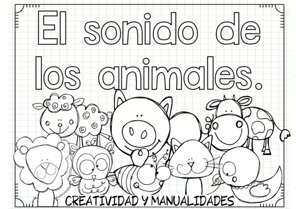 El Sonido de los animales, creatividad y manualidades.