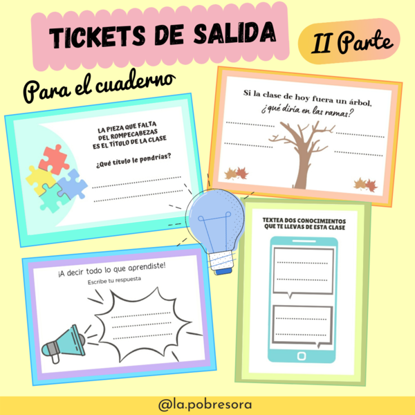 Tickets de salida para el cuaderno. II Parte.