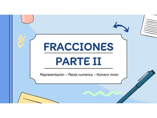 Fracciones - Representación y recta numérica