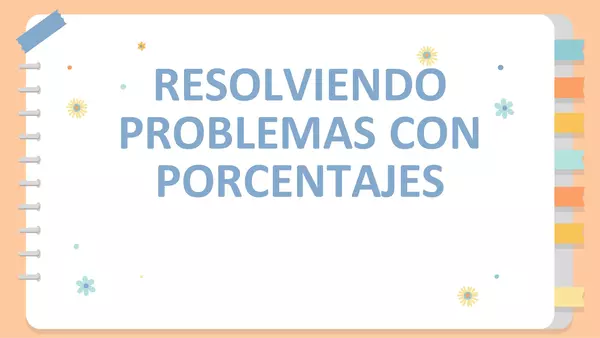 Resolución de problemas con porcentajes
