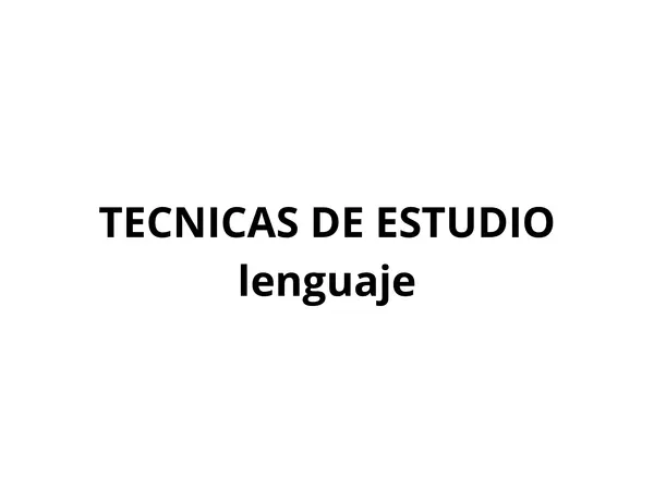 técnicas de estudio lenguaje