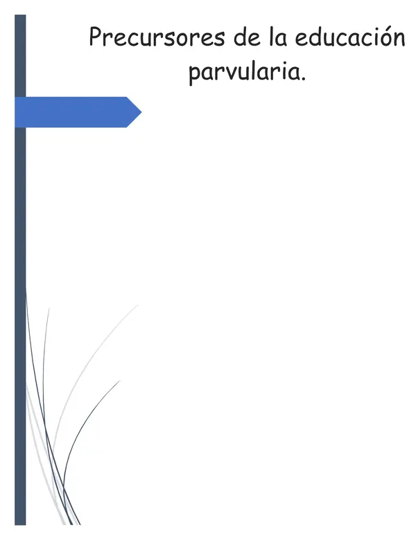 Precursores de  LA educacion Parvularia