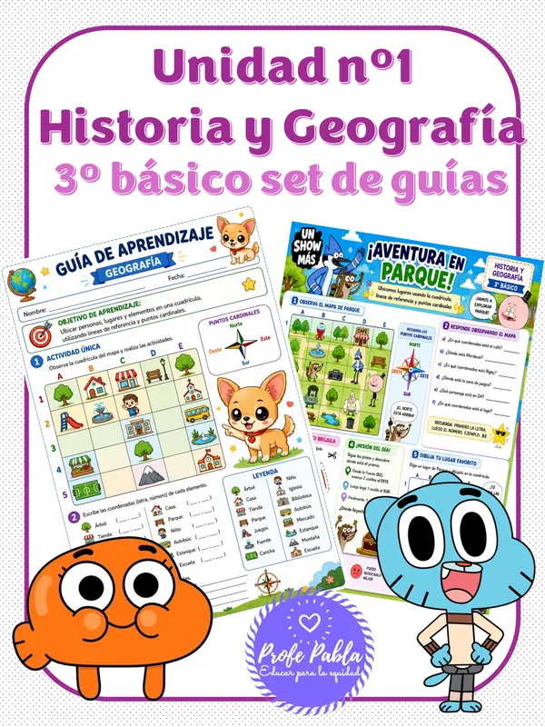 "Set de guías" Unidad Nº1 Historia y Geografía 3º básico