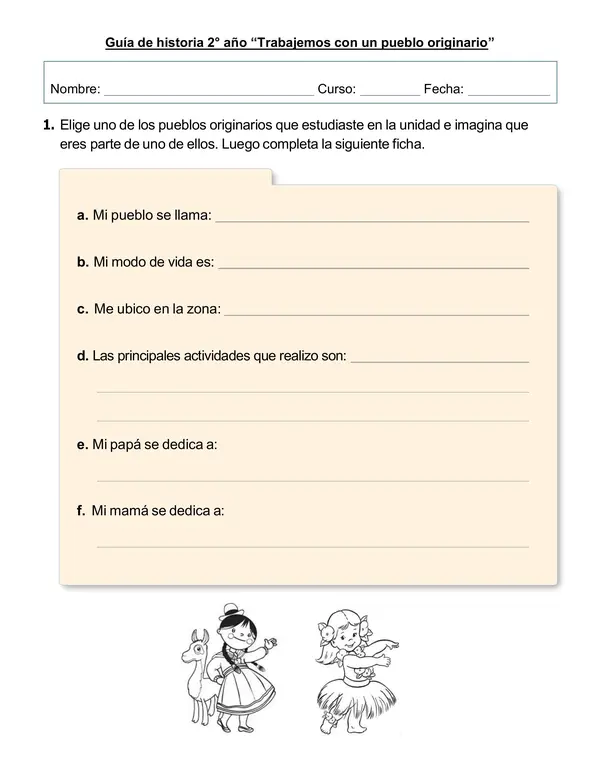 Guía de historia 2° año "Trabajemos con un pueblo originario"