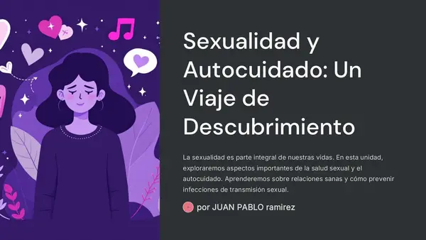 Séptimo Básico - "Sexualidad y Autocuidado: Un Viaje de Descubrimiento" - Unidad 4
