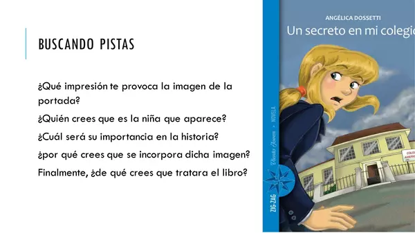 Actividades Momentos de la Lectura "Un secreto en mi Colegio"
