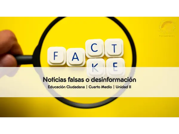 Noticias falsas y Desinformación | Educación Ciudadana