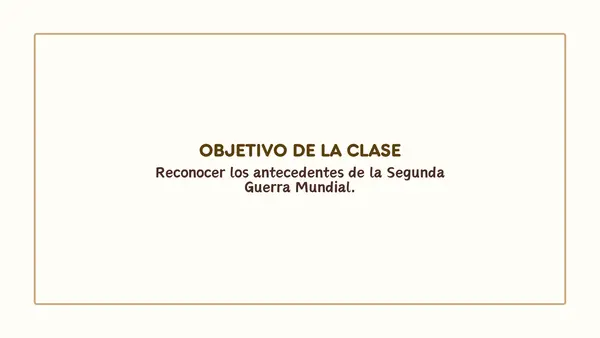 Segunda Guerra Mundial: Antecedentes | Segundo medio