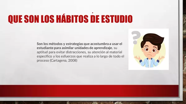 HABITOS Y TECNICAS DE ESTUDIO 