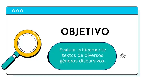 Unidad 3. Desafíos en el análisis crítico de los discursos- 4°  medio