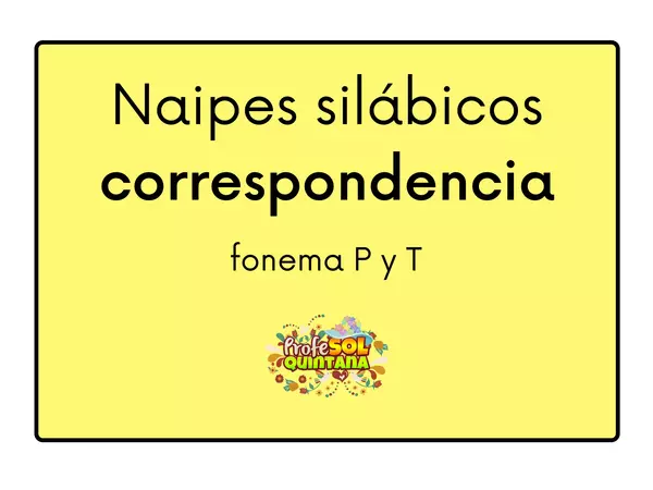Naipes silábicos correspondencia P y T