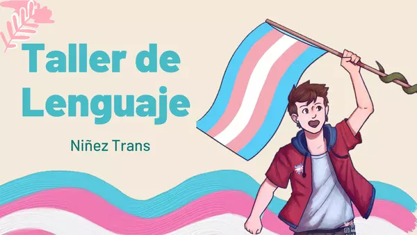 Taller de lenguaje: Niñez Trans