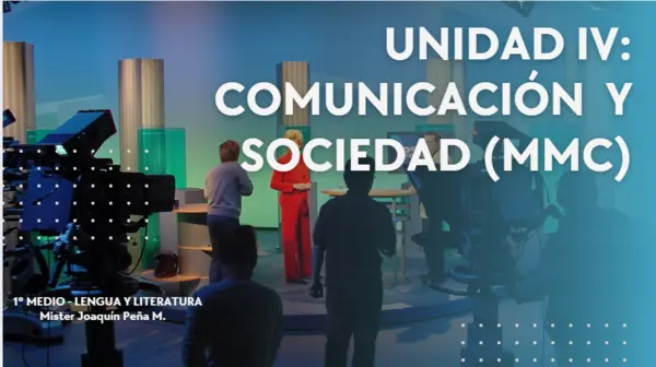 PPT UNIDAD IV: COMUNICACIÓN Y SOCIEDAD (MMC).