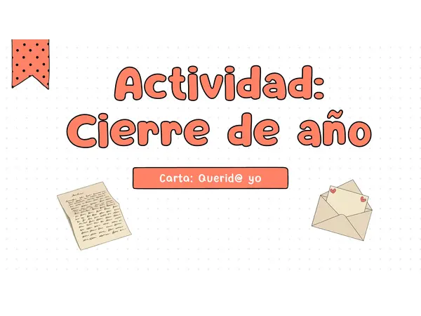 Actividad cierre de año escolar: "Querid@ yo"