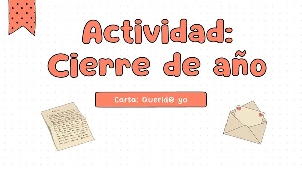Actividad cierre de año escolar: "Querid@ yo"