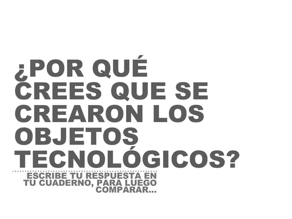 Ppt: Los objetos tecnológicos" Primero básico