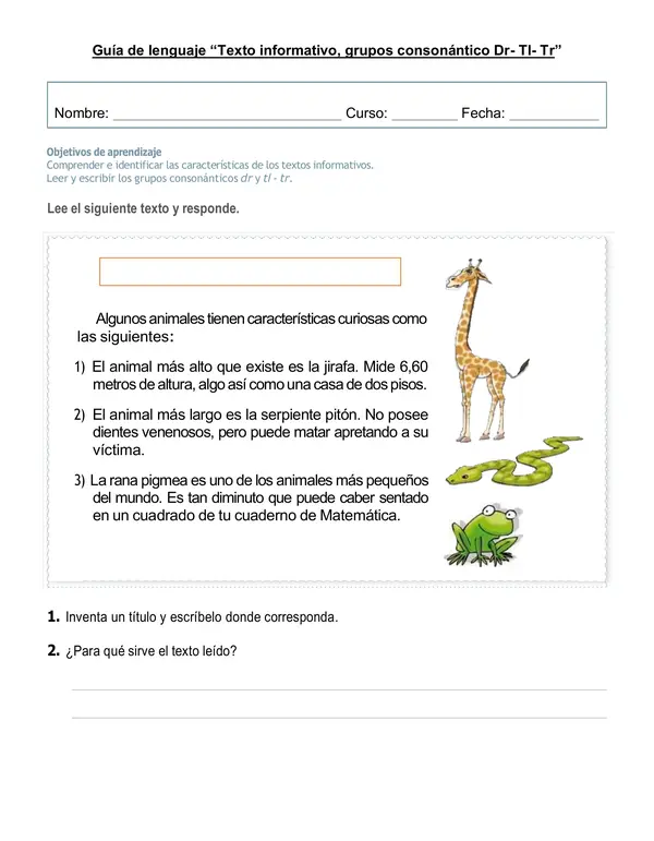 Guía de lenguaje 2°año "Texto informativo, grupos consonántico Dr- Tl- Tr"