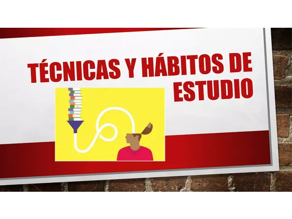 HABITOS Y TECNICAS DE ESTUDIO 