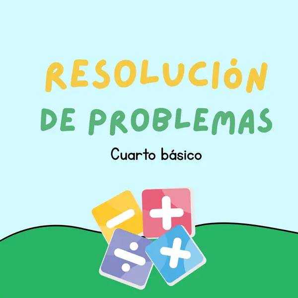 Resolución de problemas 4°básico
