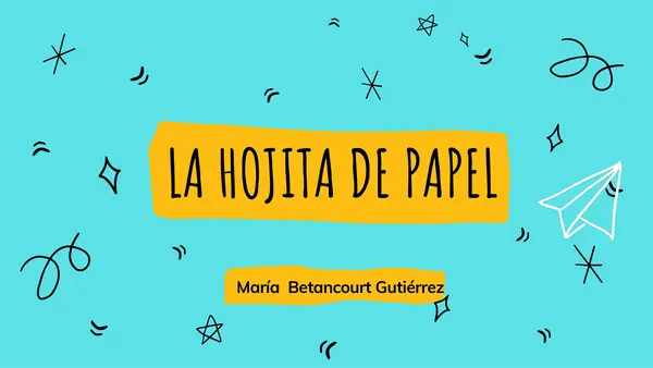 Cuento " La hojita de papel"