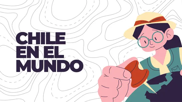 CHILE EN EL MUNDO
