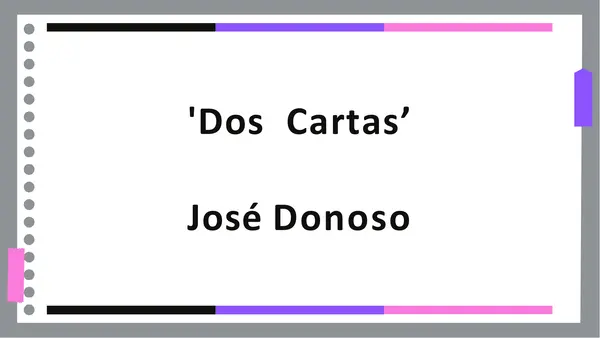 Dos cartas. José Donoso.