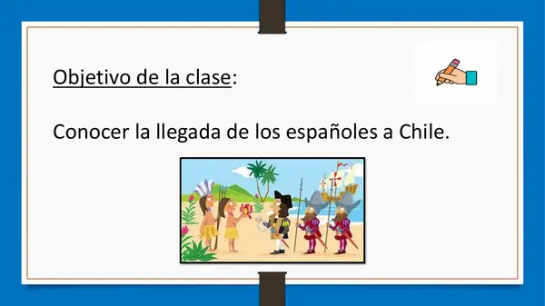 llegada de los españoles a Chile- Segundo básico | profe.social