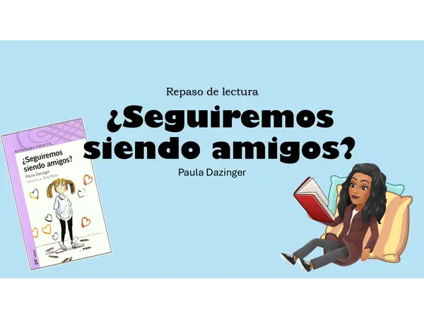 Complemento lectura "¿Seguiremos siendo amigos?"