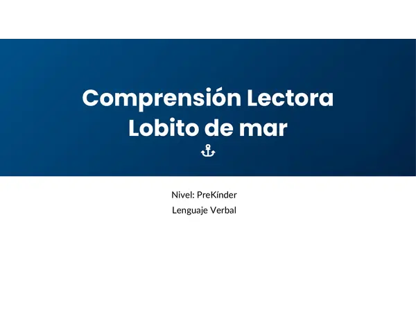 COMPRENSIÓN LECTORA "LOBITO DE MAR "