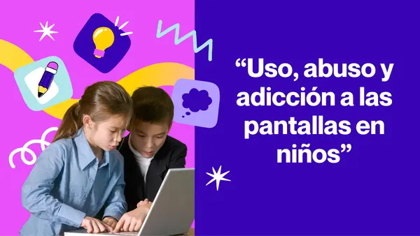 uso, abuso y adicción a las pantallas